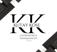 Kutay Köse Gayrimenkul Danışmanlığı